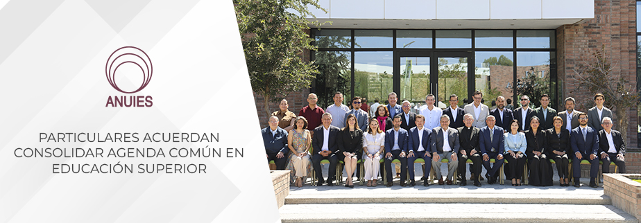 PARTICULARES ACUERDAN CONSOLIDAR AGENDA COMÚN EN EDUCACIÓN SUPERIOR